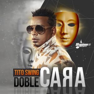 Tito Swing – Doble Cara